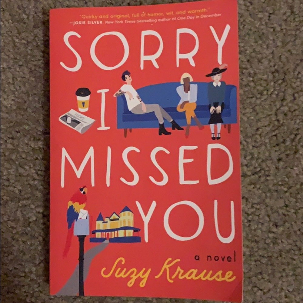 Sorry I Missed You by Suzy Krause
